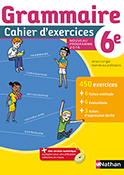 Grammaire 6e - Cahier d&#39;exercices (2016)