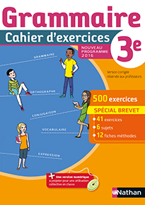 Grammaire 3e - Cahier d&#39;exercices (2016)
