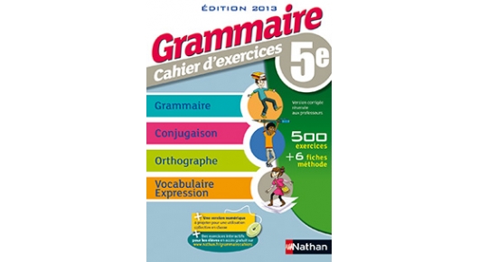 Cahier d´exercices de grammaire 5e (2013) - Site compagnon | Éditions