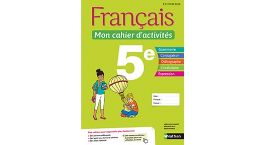 Français - Mon cahier d'activités 5e (2018) - Site compagnon | Éditions